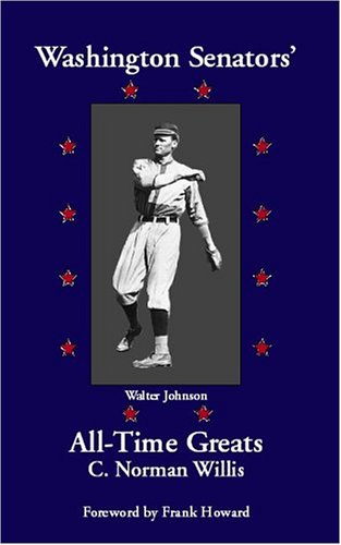 Stock image for WASHINGTON SENATORS� ALL-TIME GREATS for sale by Wonder Book
