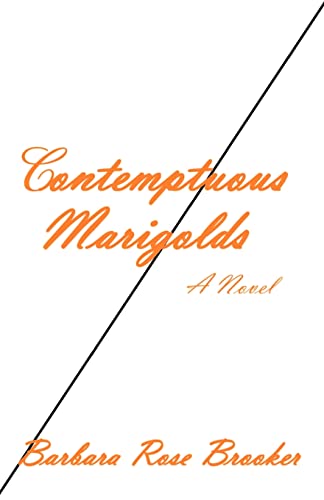 Stock image for Contemptuous Marigolds for sale by Lucky's Textbooks