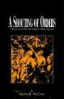 A Shouting of Orders: A History of the 99th Ohio Volunteer Infantry Regiment