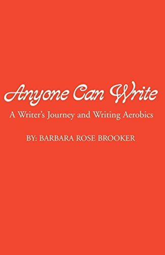 9781401098674: Anyone Can Write