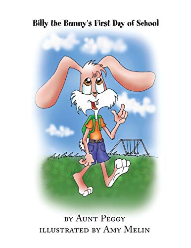 Stock image for Billy the Bunny's First Day of School for sale by Chiron Media