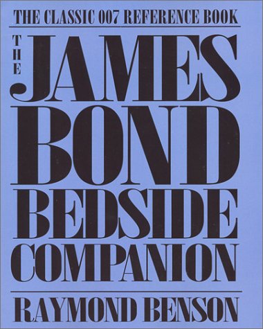 Beispielbild fr The James Bond Bedside Companion zum Verkauf von Spiritwood Books