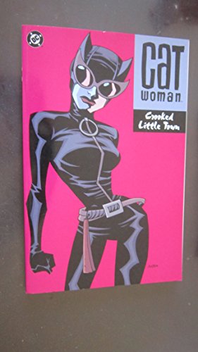 9781401200084: Catwoman: Crooked Little Town