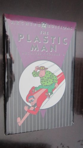 The Plastic Man: Archives - Volume 6