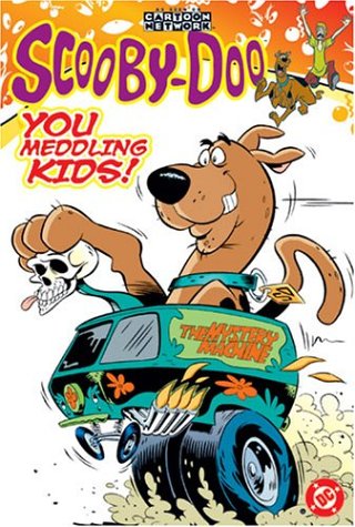 9781401201777: Scooby Doo: You Meddling Kids