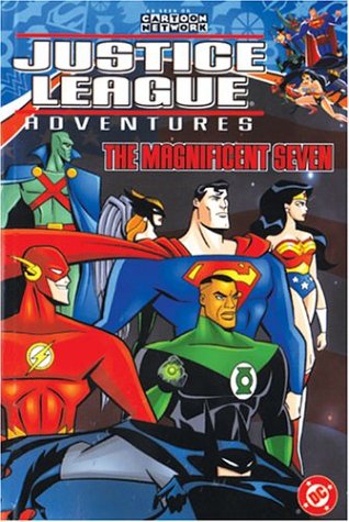 Beispielbild fr Justice League Adventures: The Magnificent Seven - VOL 01 zum Verkauf von ZBK Books