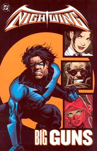 Stock image for Nightwing: Big Guns for sale by ZBK Books