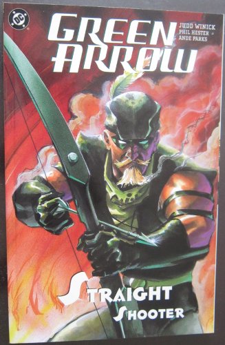 Imagen de archivo de Green Arrow: Straight Shooter (Vol. 3) a la venta por Ergodebooks