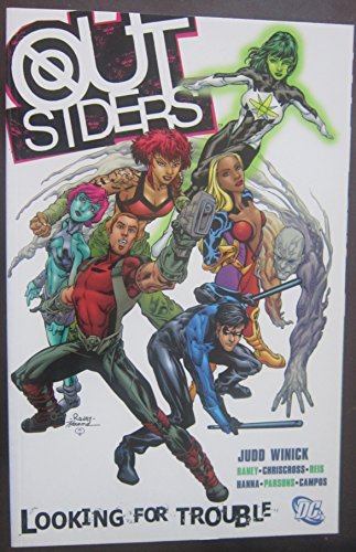 Outsiders VOL 01: Looking for Trouble (Outsiders (DC Comics Numbered)