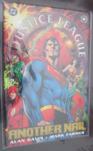 Imagen de archivo de Justice League Of America: Another Nail a la venta por Goodwill Books