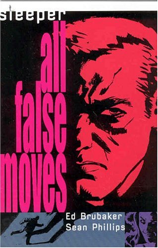 Beispielbild fr Sleeper VOL 02: All False Moves zum Verkauf von Wonder Book