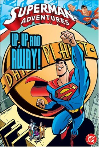 9781401203313: Superman Adventures: Up, Up and Away