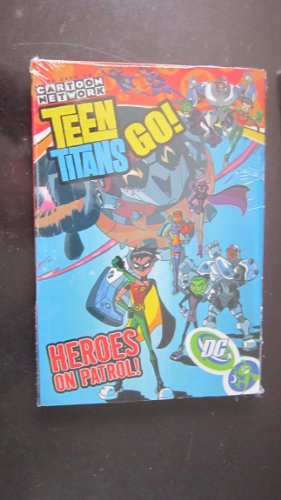 Stock image for Teen Titans Go! VOL 02: Heroes on Patrol (Teen Titans Go (Graphic Novels)) for sale by HPB Inc.