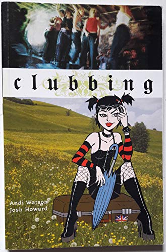 Stock image for Clubbing (Minx Books) for sale by SecondSale