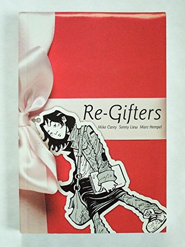 9781401203719: Re-Gifters (Minx Books)