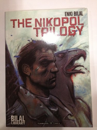 9781401203849: The Nikopol Trilogy: The Carnival of Immortals - The Woman Trap - Cold Equator