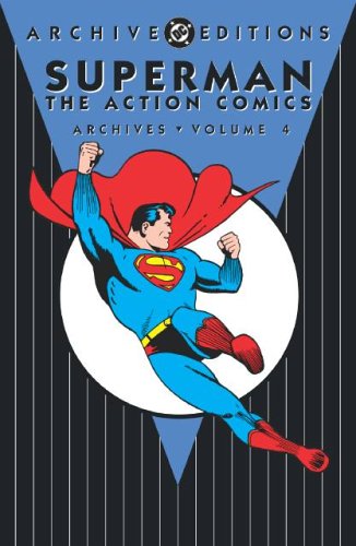 Beispielbild fr Superman: The Action Comics Archives VOL 04 zum Verkauf von BooksRun