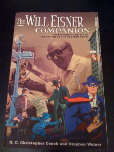 Stock image for The Will Eisner Companion for sale by Once Upon A Time Books