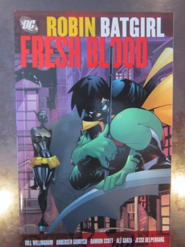 Robin - Batgirl - Fresh Blood (9781401204334) by Willingham, Bill; Gabrych, Andersen