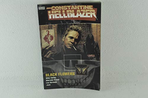 Black Flowers (John Constantine Hellblazer) (John Constantine Hellblazer (Paperback))