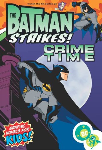 9781401205096: The Batman Strikes!: Crime Time