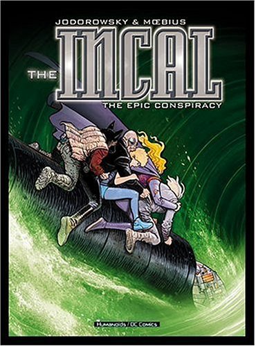 Stock image for The Incal: The Epic Conspiracy for sale by HPB-Ruby