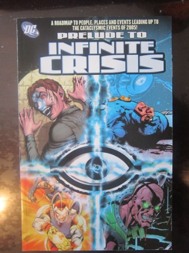Stock image for Prelude to Infinite Crisis for sale by ThriftBooks-Dallas