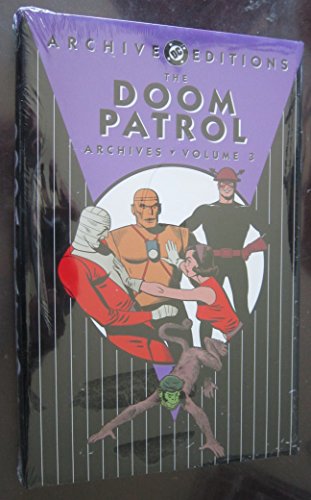 Beispielbild fr The Doom Patrol Archives: Volume 3 zum Verkauf von Russell Books