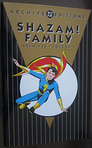 Shazam! Family Archives 1 - Beck, C. C.; Carreno, Al; Herron, Ed; Raboy,  Mac; Reed, Rod: 9781401207793 - AbeBooks