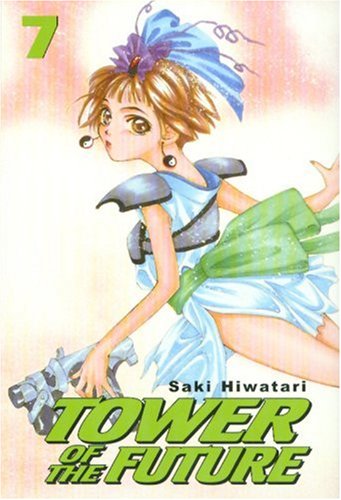 Tower of the Future, Vol. 7 (9781401208202) by Hiwatari, Saki