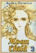 Beispielbild fr Moon Child: VOL 03 zum Verkauf von GF Books, Inc.