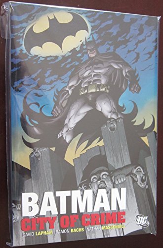 Batman: City of Crime (9781401208974) by Lapham, Dave; Bachs, Ramon; Massengill, Nathan