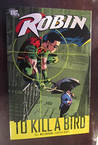 Beispielbild fr Robin: To Kill a Bird zum Verkauf von HPB-Ruby