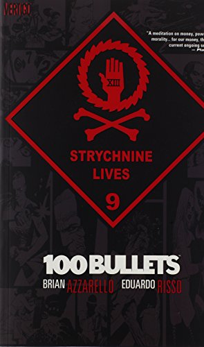 Stock image for 100 Bullets Vol. 9: Strychnine Lives for sale by Upward Bound Books