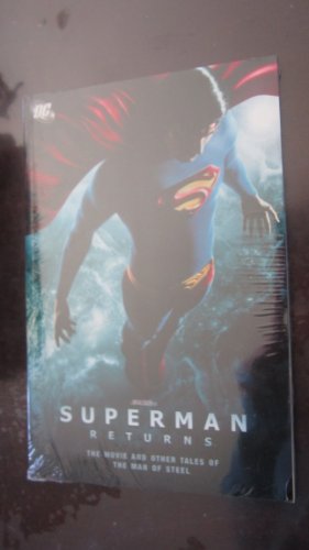 Superman Returns: The Movie and Other Tales of the Man of Steel (9781401209506) by Siegel, Jerry; Shuster, Joe