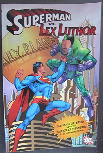 Superman Vs. Lex Luthor (9781401209513) by Siegel, Jerry; Finger, Bill; Hamilton, Edward; Maggin, Elliot S.
