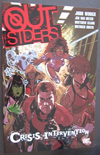 Stock image for Outsiders VOL 04: Crisis Intervention (Outsiders (DC Comics Numbered)) for sale by HPB-Diamond