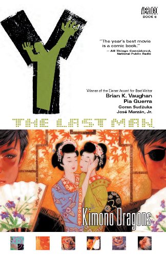 Beispielbild fr Y: The Last Man, Vol. 8: Kimono Dragons zum Verkauf von Goodwill of Colorado