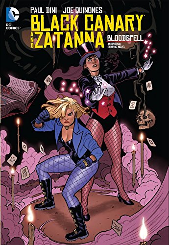 Beispielbild fr Black Canary and Zatanna - Bloodspell zum Verkauf von Better World Books