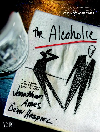 The Alcoholic (9781401210571) by Ames, Jonathan