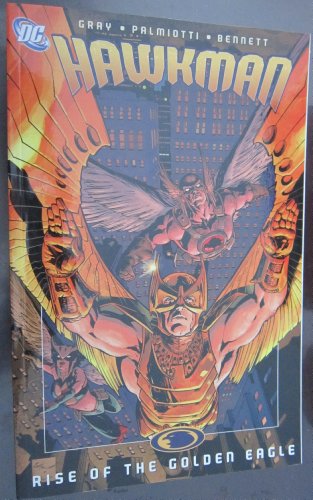 Beispielbild fr Hawkman 4: Rise of the Golden Eagle zum Verkauf von GF Books, Inc.