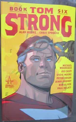 Imagen de archivo de Tom Strong, Book 6 a la venta por Books From California