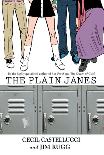 The Plain Janes (9781401211158) by Castellucci, Cecil; Rugg, Jim