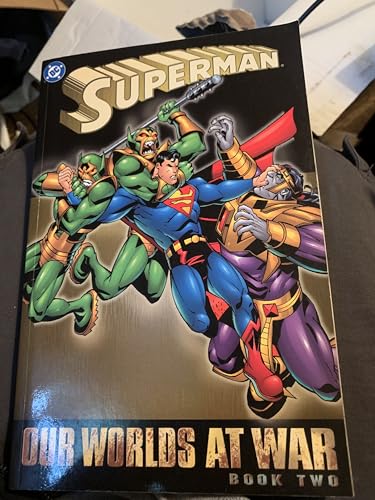 Superman: Our Worlds at War (9781401211295) by Jeph Loeb; Joe Casey; Mark Schultz