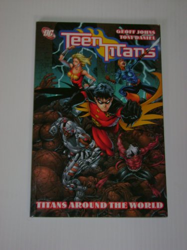 Imagen de archivo de Teen Titans VOL 06: Titans Around the World a la venta por Books Unplugged