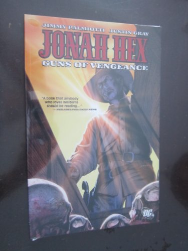 Beispielbild fr Jonah Hex: Guns of Vengeance zum Verkauf von TARPAULIN BOOKS AND COMICS