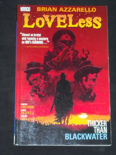 Imagen de archivo de Loveless Vol. 2: Thicker Than Blackwater a la venta por Half Price Books Inc.