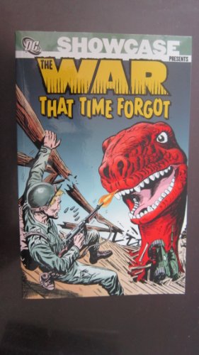 Showcase Presents 1: The War That Time Forgo (9781401212537) by Kanigher, Robert