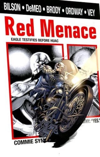 Red Menace (9781401213831) by Bilson, Danny; DiMeo, Paul; Brody, Adam; Ordway, Jerry; Vey, Al