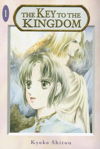 The Key to the Kingdom, Vol. 1 (9781401213930) by Shitou, Kyoko